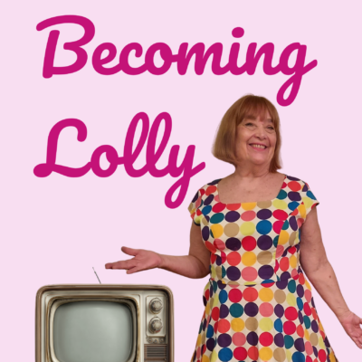 Becoming Lolly